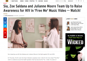 ET Online article: Sia, Zoe Saldana and Julianne Moore Team Up to Raise Awareness for HIV in 'Free Me' Music Video