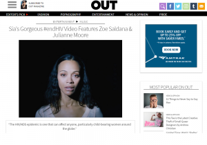 Out Article: Sia's Gorgeous #endHIV Video Features Zoe Saldana & Julianne Moore