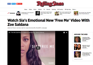 Rolling Stone Article: Watch Sia's Emotional New 'Free Me' Video With Zoe Saldana