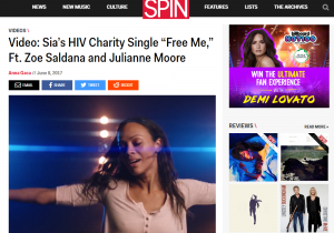 Spin: Video: Sia’s HIV Charity Single “Free Me,” Ft. Zoe Saldana and Julianne Moore